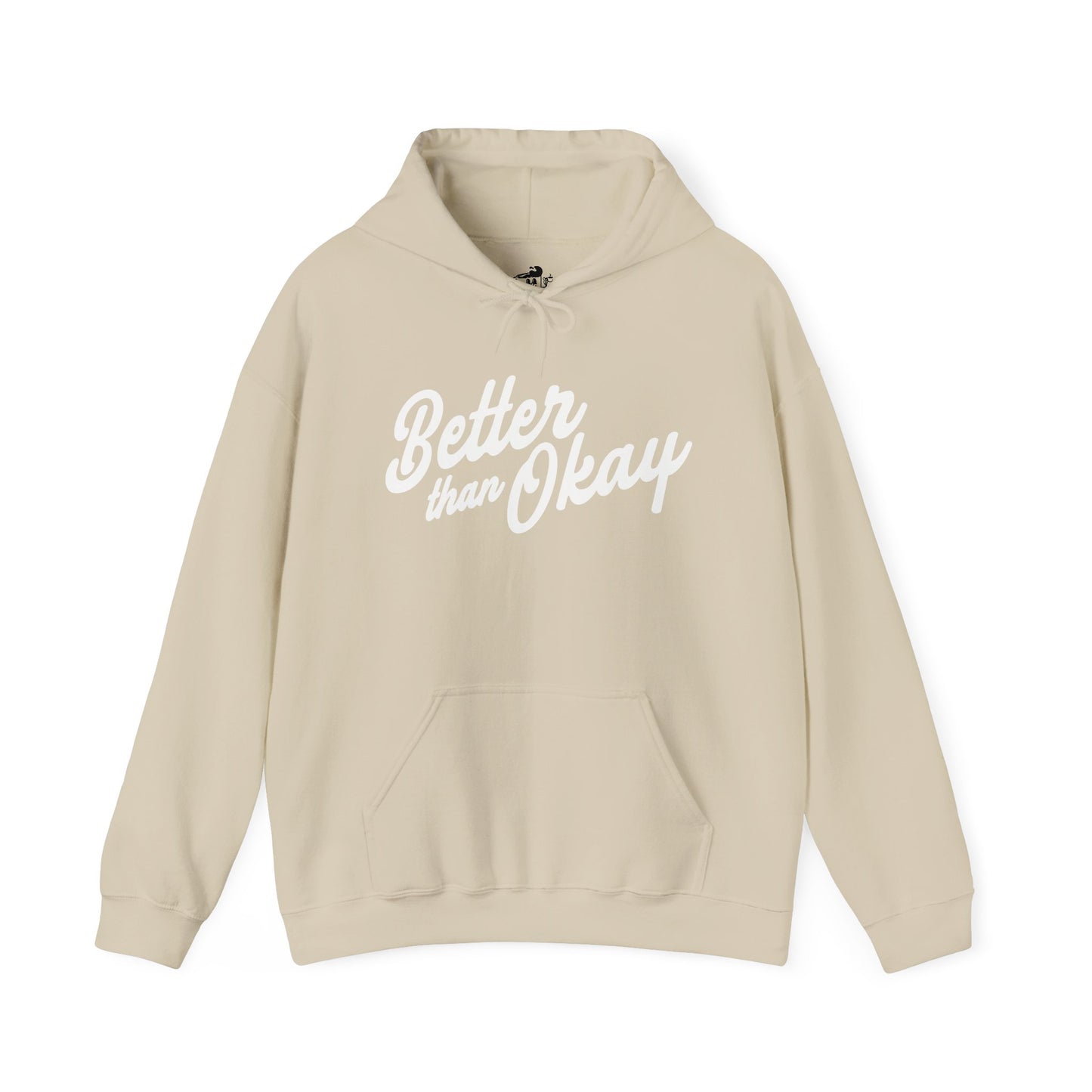 "Better Than Okay" Unisex Hoodie
